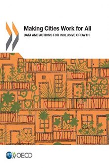 Making Cities Work for All Data and Actions for Inclusive Growth