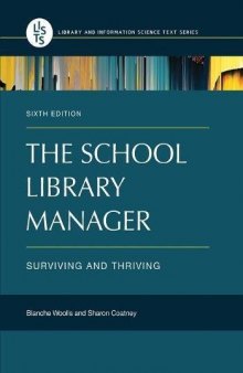 The School Library Manager: Surviving and Thrivin