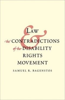 Law and the Contradictions of the Disability Rights Movement