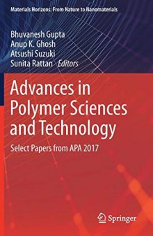 Advances in Polymer Sciences and Technology: Select Papers from APA 2017