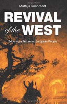 Revival of the West: Securing a Future for European People