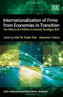 Internationalization of Firms from Economies in Transition: The Effects of a Politico-Economic Paradigm Shift