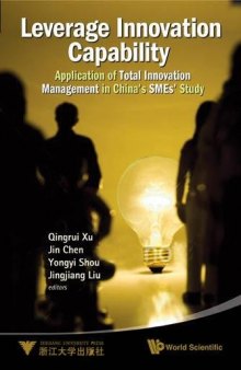 Leverage Innovation Capability: Application of Total Innovation Management in China’s SMEs’ Study