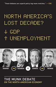 North America’s Lost Decade?: The Munk Debate on the North American Economy