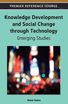 Knowledge Development and Social Change through Technology: Emerging Studies