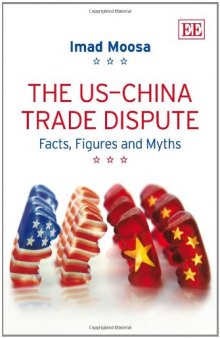 US-China Trade Dispute: Facts, Figures and Myths