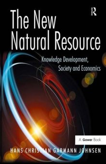The New Natural Resource: Knowledge Development, Society and Economics