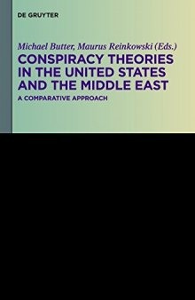 Conspiracy Theories in the United States and the Middle East: A Comparative Approach