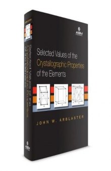 Selected values of the crystallographic properties of the elements