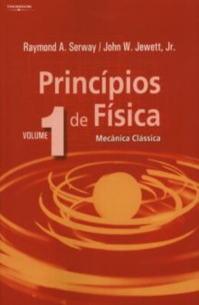 Princípios de Física, Vol. 1: Mecânica Clássica