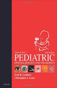 Taylor and Hoyt’s Pediatric Ophthalmology and Strabismus
