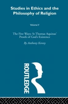 The Five Ways: St Thomas Aquinas’ Proofs of God’s Existence