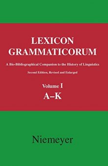 Lexicon Grammaticorum: A Bio-Bibliographical Companion to the History of Linguistics