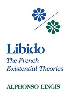 Libido: The French Existential Theories