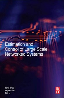 Estimation and Control of Large-Scale Networked Systems