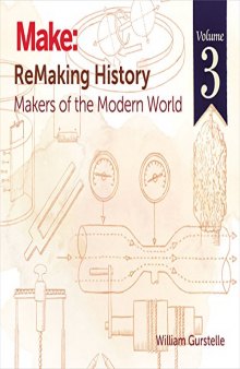 Remaking History, Volume 3: Makers of the Modern World