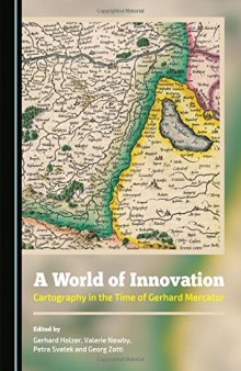 A World of Innovation: Cartography in the Time of Gerhard Mercator