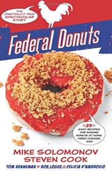 Federal Donuts: The (Partially) True Spectacular Story