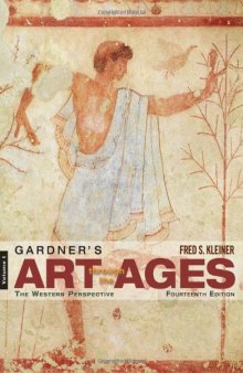 Gardner’s Art through the Ages: The Western Perspective