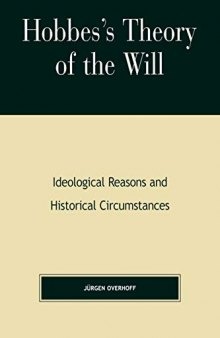 Hobbes’s Theory of Will: Ideological Reasons and Historical Circumstances