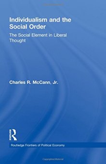 Individualism and the Social Order: The Social Element in Liberal Thought