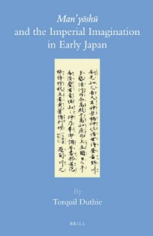 Man Yo Shu and the Imperial Imagination in Early Japan