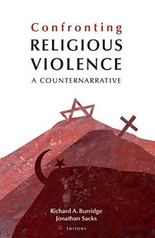 Confronting Religious Violence. A Counternarrative