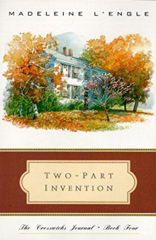 Two-Part Invention: The Story of a Marriage