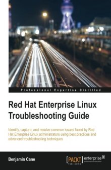 Red Hat Enterprise Linux Troubleshooting Guide