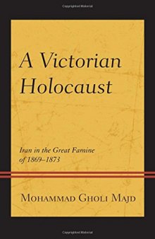 Victorian Holocaust: Iran in the Great Famine of 1869-1873