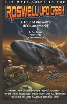 Ultimate Guide to the Roswell UFO Crash: A Tour of Roswell’s UFO Landmarks