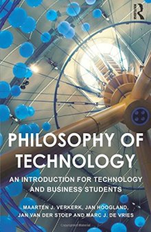 Philosophy of Technology：An Introduction for Technology and Business Students