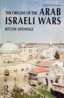 The Origins of the Arab Israeli Wars