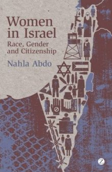 Women in Israel: Race, Gender and Citizenship