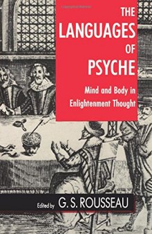 The Languages of Psyche: Mind and Body in Enlightenment Thought