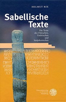 Sabellische Texte: die Texte des Oskischen, Umbrischen und Südpikenischen