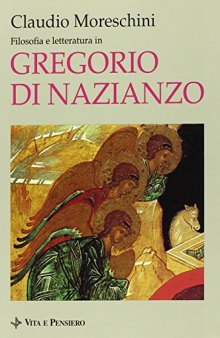 Influenze di Origene su Gregorio di Nazianzo in Filosofia e letteratura in Gregorio di Nazianzo, Origen and Gregory of Nazianzus
