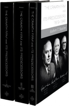 The Cravath Firm And Its Predecessors, 1819-1948 (V1-3)