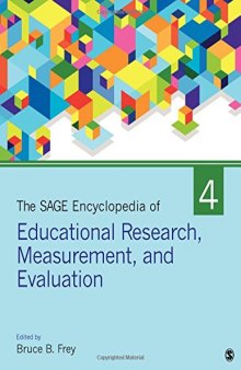 The SAGE Encyclopedia of Educational Research, Measurement, and Evaluation