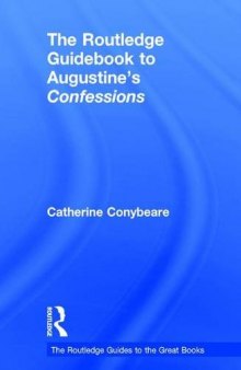 The Routledge Guidebook to Augustine’s Confessions