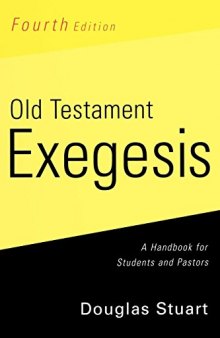 Old Testament Exegesis: A Handbook for Students and Pastors