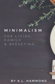 Minimalism for Living, Family & Budgeting