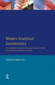 Modern Analytical Geochemistry: An Introduction to Quantitative Chemical Analysis Techniques for Earth, Environmental and Materials Scientists