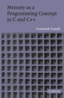 Memory as a Programming Concept in C and C++