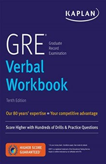 GRE Verbal Workbook: Score Higher with Hundreds of Drills Practice Questions
