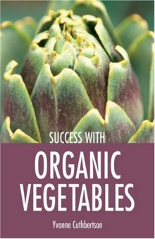 Success with Organic Vegetables