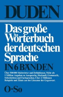 DUDEN Das große Wörterbuch der deutschen Sprache in sechs Bänden Band 5: O - So