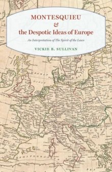 Montesquieu and the Despotic Ideas of Europe: An Interpretation of 