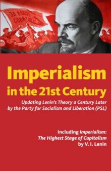 Imperialism in the 21st Century: Updating Lenin’s Theory a Century Later
