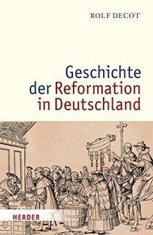 Geschichte der Reformation in Deutschland
